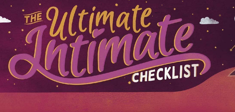 The Ultimate Intimate Checklist